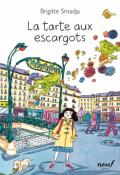 La tarte aux escargots, Brigitte Smadja, livre jeunesse