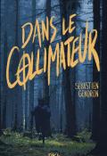 Dans le collimateur, Sébastien Gendron, livre jeunesse