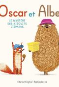 Oscar et Albert. Le mystère des biscuits disparus, Chris Naylor-Ballesteros, livre jeunesse