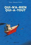 Qui-n’a-rien qui-a-tout, Zidrou, Sébastien Chebret, livre jeunesse