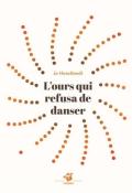 l'ours qui refusa de danser, Jo Hoestlandt, livre jeunesse