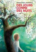 Des jours comme des nuits, Sébastien Joanniez, livre jeunesse