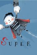 super, Jean-Claude Alphen, livre jeunesse