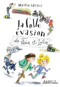 La folle évasion de Finn et Lola, Martin Muser, livre jeunesse