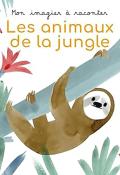 Les animaux de la jungle, Raphaële Glaux, Marguerite Courtieu, livre jeunesse