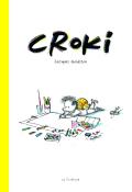 Croki, Jacques Goldstyn, livre jeunesse