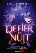 Défier la nuit, Brigid Kemmerer, livre jeunesse