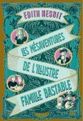 Les mésaventures de l'illustre famille Bastable, Edith Nesbit, livre jeunesse