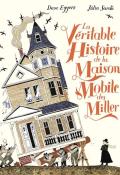La véritable histoire de la maison mobile des Miller, Dave Eggers, Júlia Sardà, livre jeunesse