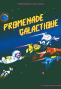 Promenade galactique, Sandrine Bonini, Alex Viougeas, livre jeunesse