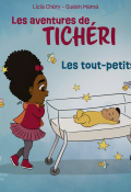 Les aventures de Tichéri. Les tout-petits, Licia Chery, QueenMama, livre jeunesse