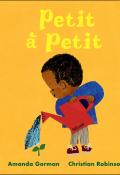 Petit à petit, Amanda Gorman, Christian Robinson, livre jeunesse