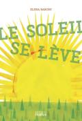 Le soleil se lève, Elena Baboni, livre jeunesse