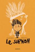 Le surnom, Gilles Baum, Mercè Galí, livre jeunesse