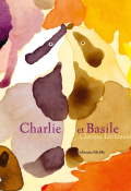 Charlie et Basile, Clarisse Lochmann, livre jeunesse