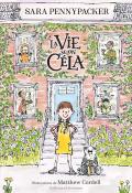 La vie selon Céla, Sara Pennypacker, Matthew Cordell, livre jeunesse