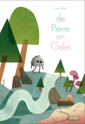 De Pierre en Galet, Lucie Albon, livre jeunesse