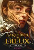 L'archipel des dieux (T. 1). Le sacrifice, Amie Kaufman, livre jeunesse