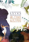 L'histoire extraordinaire de l'ours philosophe et de l'oiseau musicien, Marc Goldschmit, Cécile Deglain, livre jeunesse