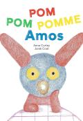 Pom pom pomme amos, Anne Cortey, Janik Coat, livre jeunesse