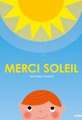 Merci soleil, Delphine Chedru, livre jeunesse