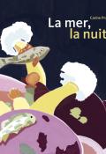 La mer, la nuit, Carine Prache, livre jeunesse