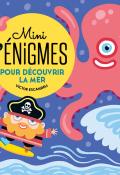 Mini énigmes pour découvrir la mer, Victor Escandell, livre jeunesse