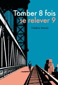 Tomber 8 fois se relever 9, Frédéric Marais, livre jeunesse