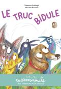 Le truc bidule, Clémence Sabbagh, Adrienne Barman, livre jeunesse