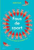 Fous de sport ! : cherche et trouve les médailles d’or, livre jeunesse
