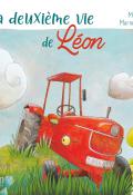 La deuxième vie de Léon, Marie Tibi, Marina Rouzé, livre jeunesse