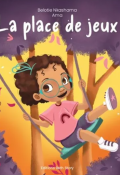 La place de jeux , Belotie Nkashama , Ama , Livre jeunesse