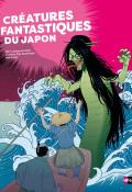Créatures fantastiques du Japon, Chris Lavaquerie-Klein, Laurence Paix-Rusterholtz, Nina Hayer, Livre jeunesse