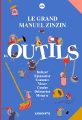 Le grand manuel zinzin les outils, Élo, Livre jeunesse