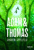 Adam & Thomas, Aharon Appelfeld, Livre jeunesse