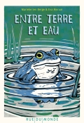Entre terre et eau, Marieke ten Berge, Eva Moraal, Livre jeunesse
