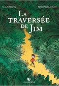 La traversée de Jim, Alia Cardyn, Nathaniel H'limi, Livre jeunesse