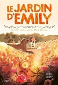 Le jardin d'Emily : une histoire sur la jeunesse d'Emily Dickinson, Lydia Corry, Livre jeunesse