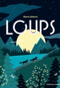 Les loups, Elena Selena, Livre jeunesse