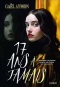 17 ans à jamais, Gaël Aymon, Livre jeunesse