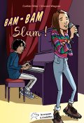 Bam-bam slam, Cathie Ollier, Vincent Wagner, Livre jeunesse