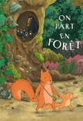 On part en forêt, Katarína Macurová, Livre jeunesse