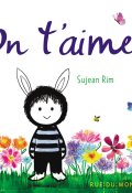 On t'aime, Sujean Rim, Livre jeunesse