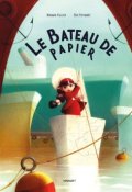 Le bateau de papier, Bernard Villiot, Éric Puyabet, Livre jeunesse