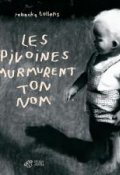 Les pivoines murmurent ton nom, Rebecka Tollens, Livre jeunesse