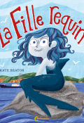 La fille requin, Kate Beaton, Livre jeunesse