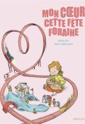 Mon coeur cette fête foraine, Didier Lévy, Livre jeunesse