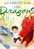 La vérité sur les dragons, Julie Leung, Hanna Cha, Livre jeunesse