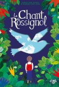 Le chant du rossignol, Sarah Ann Juckes, Sharon King-Chai, Livre jeunesse