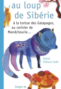 Merci au loup de sibérie, Albane Gellé, Nathalie Dieterlé, Livre jeunesse